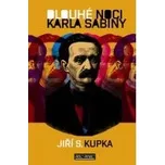 Dlouhé noci Karla Sabiny