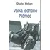 Válka jednoho Němce - Charles McCain
