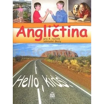 Anglický jazyk Angličtina pro 4. ročník základní školy - Marie Zahálková