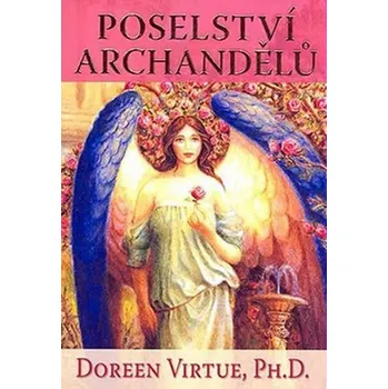 Recenze Poselství Archandělů - Doreen Virtue Recenze Poselství Archandělů - Doreen Virtue