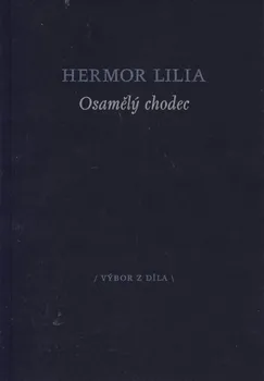 Poezie Osamělý chodec - Hermor Lilia