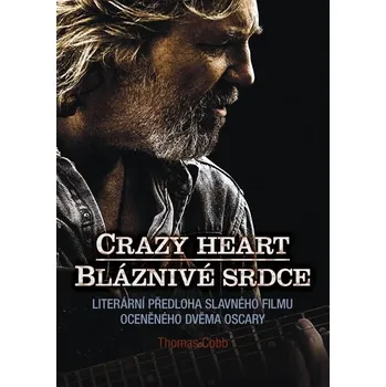 Crazy Heart - Thomas Cobb