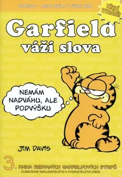 Garfield váží slova - Jim Davis