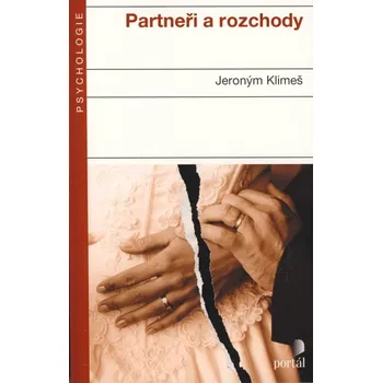 Partneři a rozchody - Jeroným Klimeš Partneři a rozchody - Jeroným Klimeš