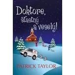 Doktore, šťastný a veselý - Patrick…