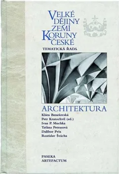 Encyklopedie Velké dějiny zemí Koruny české: Architektura - Klára Benešovská