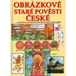 Obrázkové staré pověsti české -…