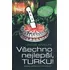 Všechno nejlepší, TURKU! - Jakob Arjouni