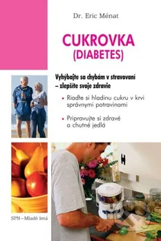 Cukrovka (diabetes) - Eric Ménat (SK)