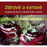 Zdravě a syrově: Změna je život a dobré…