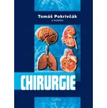 Chirurgie - Tomáš Pokrivčák a kol.