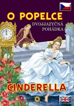 Cizojazyčná kniha O Popelce Cinderella
