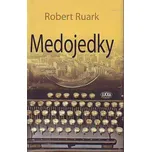 Medojedky - Robert Ruark
