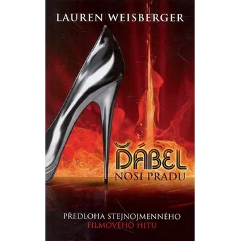 Ďábel nosí Pradu - Lauren Weisbergerová