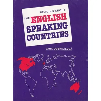 Anglický jazyk Reading about the English-speaking countries - Jana Odehnalová