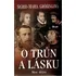 Literární biografie O trůn a lásku - Sigrid-Maria Grössingová