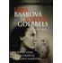 Literární biografie Lída Baarová a Joseph Goebbels - Stanislav Motl