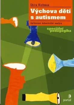 Výchova dětí s autismem - Shira Richman