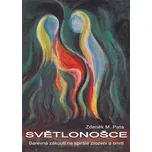 Světlonošce - Zdeněk Pata