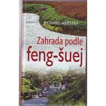 Zahrada podle feng-šuej - Richard…