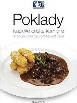 kniha Poklady klasické české kuchyně - Roman Vaněk (2022, pevná)