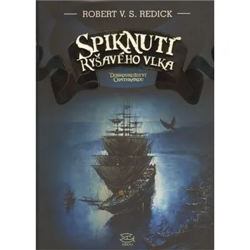 Spiknutí Ryšavého vlka - Alessandra Rediesová