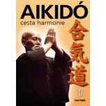 Aikidó cesta harmonie - Ivan Fojtík