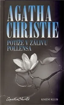 Potíže v zálivu Pollensa: Agatha Christie