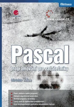 Virius Miroslav: Pascal - programování pro začátečníky