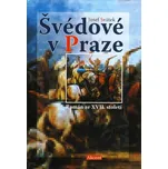 Švédové v Praze - Josef Svátek