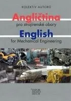 Anglický jazyk Angličtina pro strojírenské obory