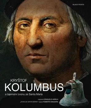 Literární biografie Kryštof Kolumbus - Consuelo Varela