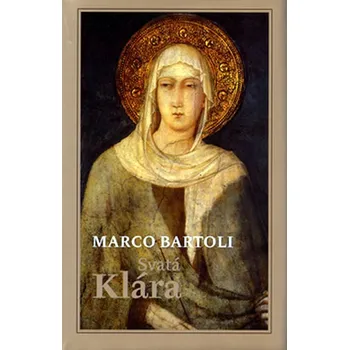 Svatá Klára - Marco Bartoli