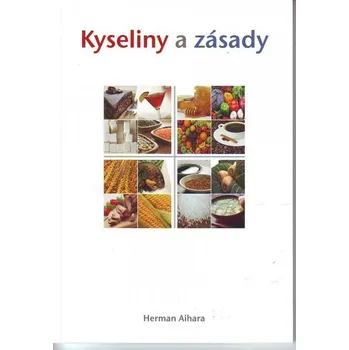 Kyseliny a zásady - Herman Aihara