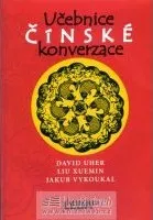 Čínský jazyk Učebnice čínské konverzace - David Uher, Liu Xuemin, Jakub Vykoukal + 2CD