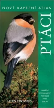 Encyklopedie Elphick J., Woodward J.: Ptáci - Nový kapesní atlas - 2. vydání