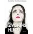Literární biografie Životopis hladu - Amélie Nothombová