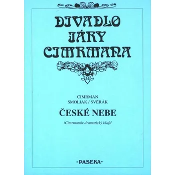 České nebe - Ladislav Smoljak, Zdeněk Svěrák