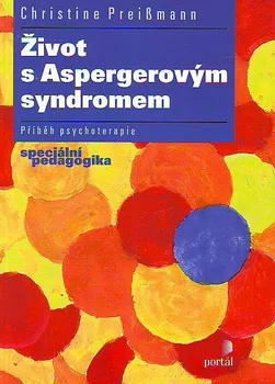 Život s Aspergerovým syndromem - Christine Preibmann
