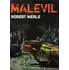 Malevil - Robert Merle