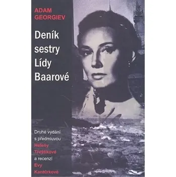 Literární biografie Deník sestry Lídy Baarové - Adam Georgiev