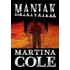 Maniak - Martina Cole