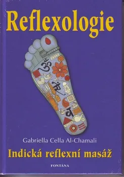 Reflexologie: Indická reflexní masáž - Gabriella Cella Al-Chamali