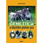 Genetika a šlechtění plemen psů -…