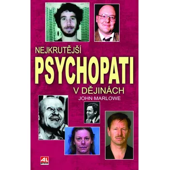 Nejkrutější psychopati v dějinách - John Marlowe