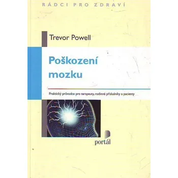 Poškození mozku - Trevor Powell