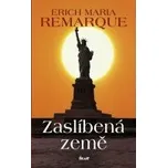 Zaslíbená země - Erich Maria Remarque