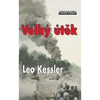 Velký útěk - Leo Kessler