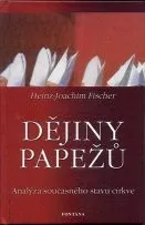 Encyklopedie Dějiny papežů - Heinz-Joachim Fischer