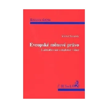 Evropské měnové právo - Michal Tomášek